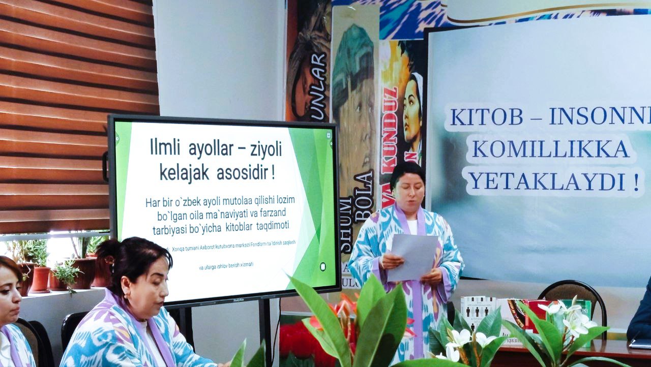 “Ilmli ayollar- ziyoli kelajak asosidir”