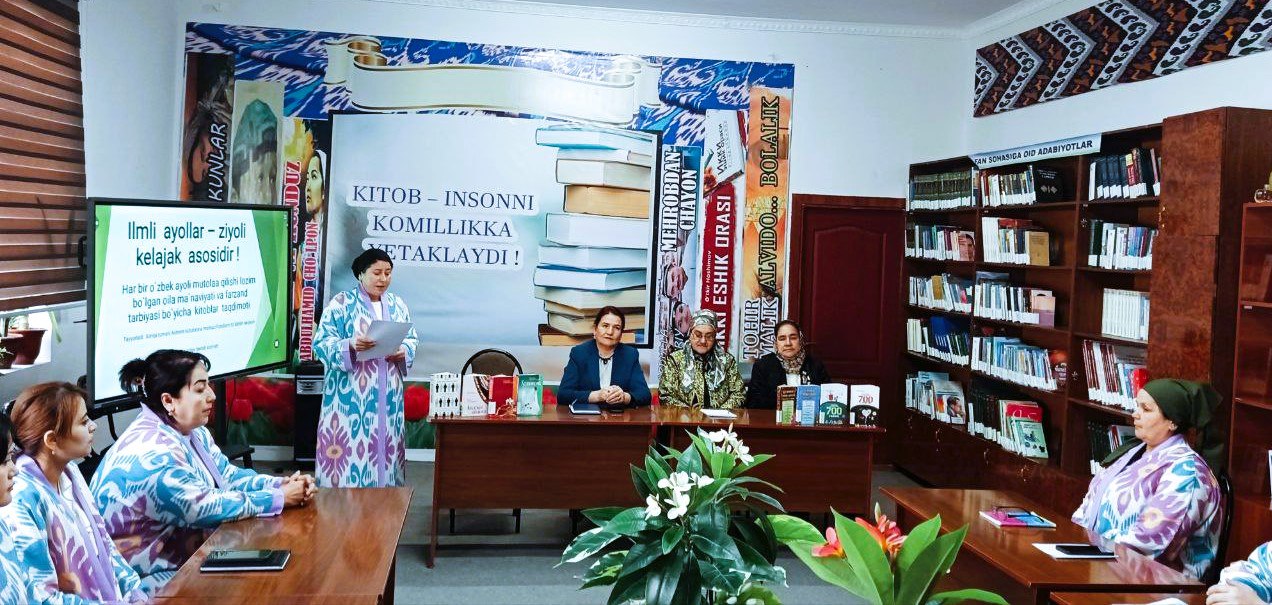 “Ilmli ayollar- ziyoli kelajak asosidir”